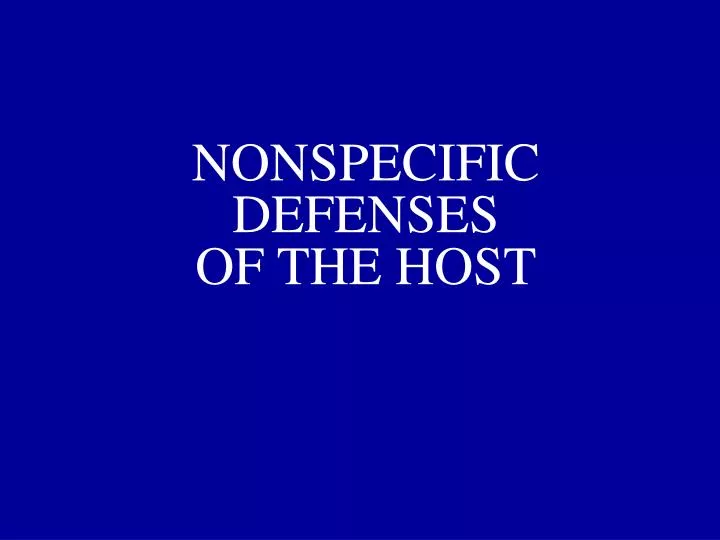 nonspecific defenses of the host