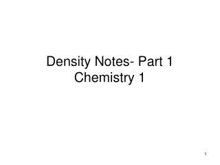 density notes part 1 chemistry 1