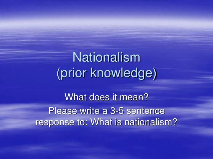 nationalism prior knowledge