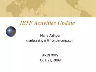 IETF Activities Update