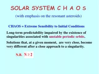 SOLAR SYSTEM C H A O S