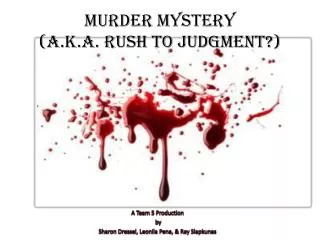 Murder Mystery (a.k.a. Rush to Judgment?)