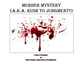 Murder Mystery (a.k.a. Rush to Judgment?)
