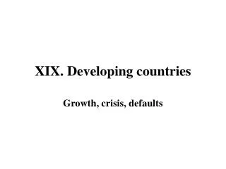XIX. Developing countries