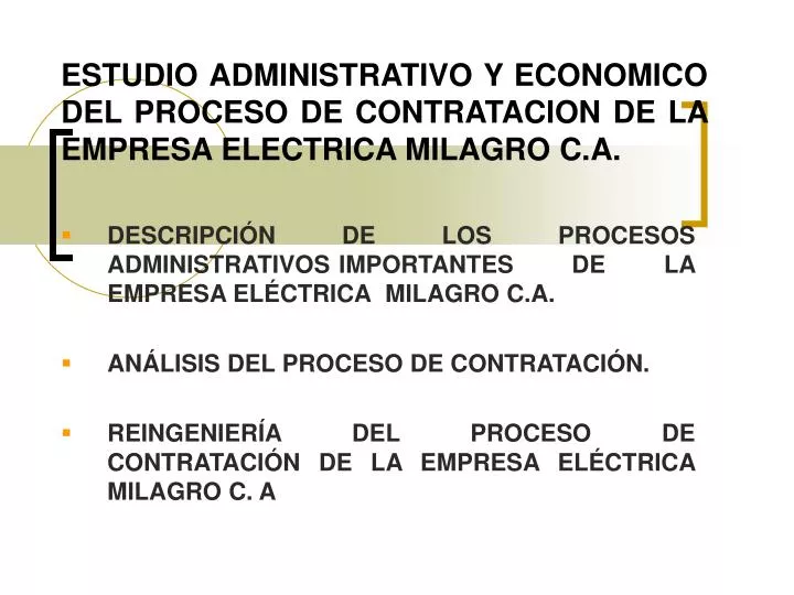 estudio administrativo y economico del proceso de contratacion de la empresa electrica milagro c a