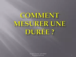 comment mesurer une dur e