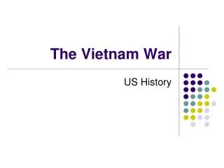 The Vietnam War