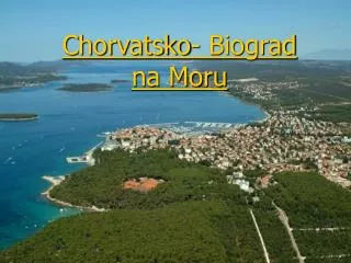 chorvatsko biograd na moru