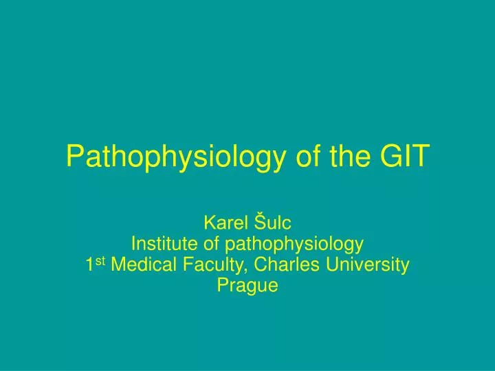 pathophysiology of the git