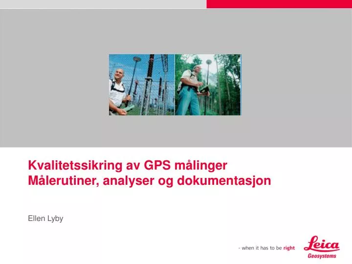 kvalitetssikring av gps m linger m lerutiner analyser og dokumentasjon