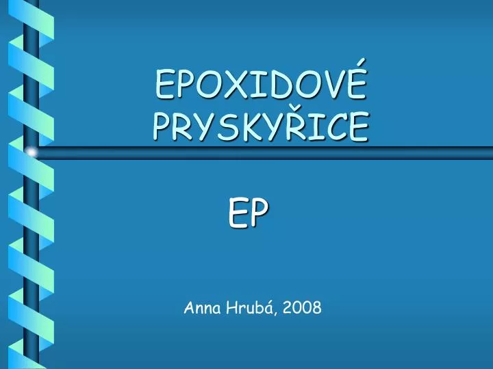 epoxidov prysky ice