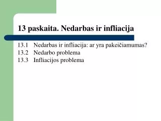 13 paskaita nedarbas ir infliacija