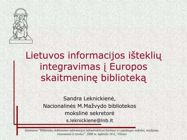 lietuvos informacijos i tekli integravimas europos skaitmenin bibliotek