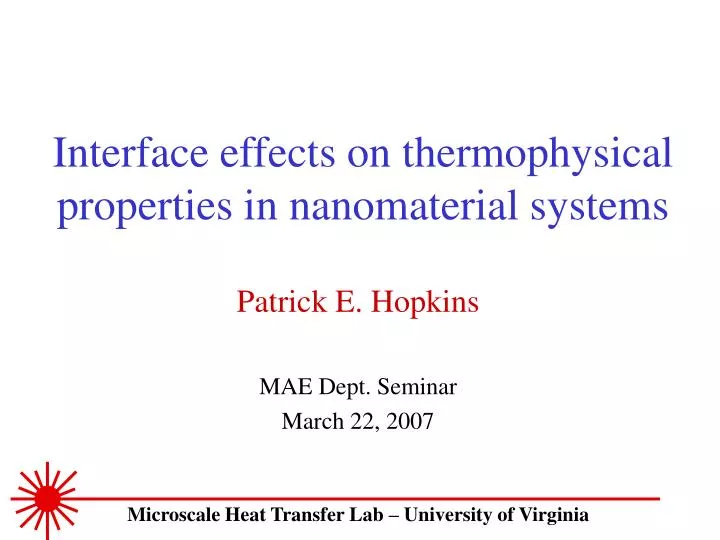 interface effects on thermophysical properties in nanomaterial systems