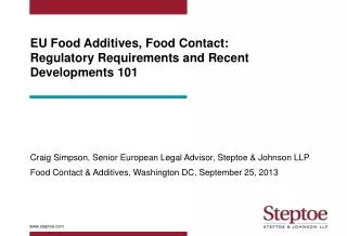EU Food Additives, Food Contact: Regulatory Requirements and Recent Developments 101