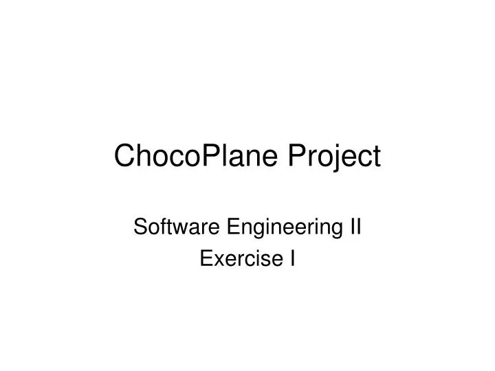 chocoplane project