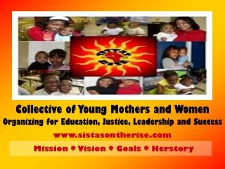 Collective of Young Mothers and Women Organizing for Education, Justice, Leadership and Success