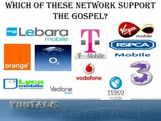 WHICH OF THESE NETWORK SUPPORT THE GOSPEL?