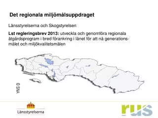 det regionala milj m lsuppdraget