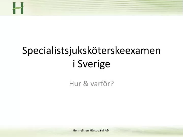 specialistsjuksk terskeexamen i sverige