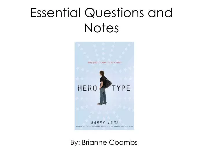essential questions and notes