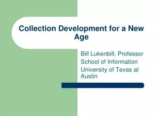 Collection Development for a New Age