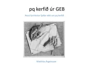 pq kerfi r geb