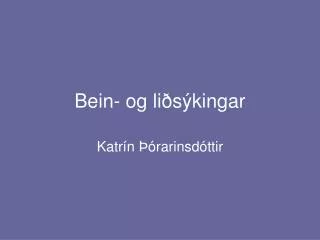 Bein- og liðsýkingar