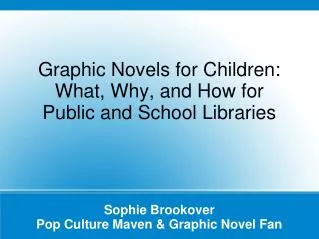 Sophie Brookover Pop Culture Maven &amp; Graphic Novel Fan