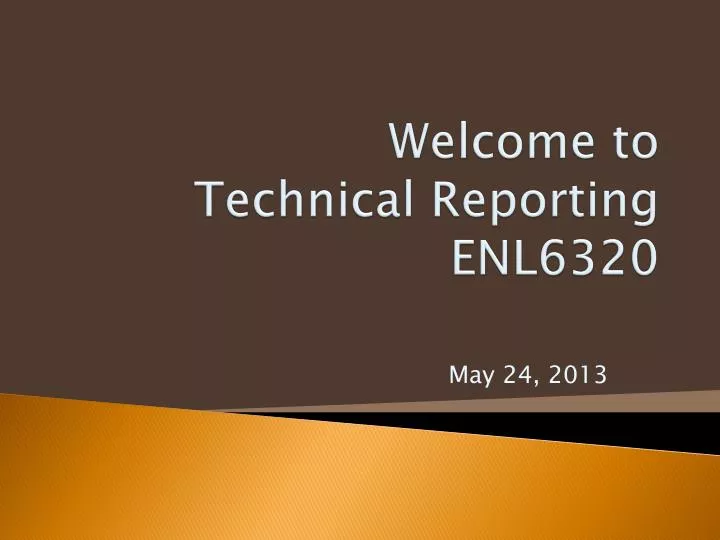 welcome to technical reporting enl6320
