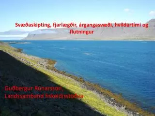 Svæðaskipting , fjarlægðir , árgangasvæði , hvíldartími og flutningur