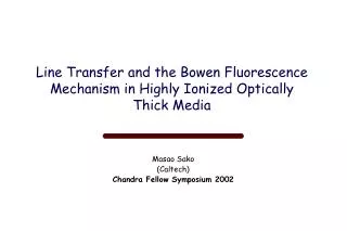 Line Transfer and the Bowen Fluorescence Mechanism in Highly Ionized Optically Thick Media