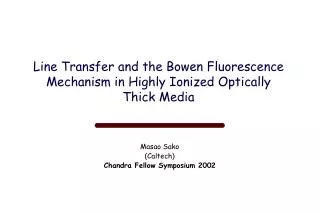 line transfer and the bowen fluorescence mechanism in highly ionized optically thick media