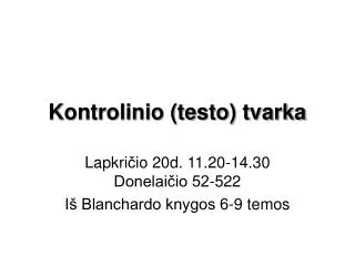 kontrolinio testo tvarka