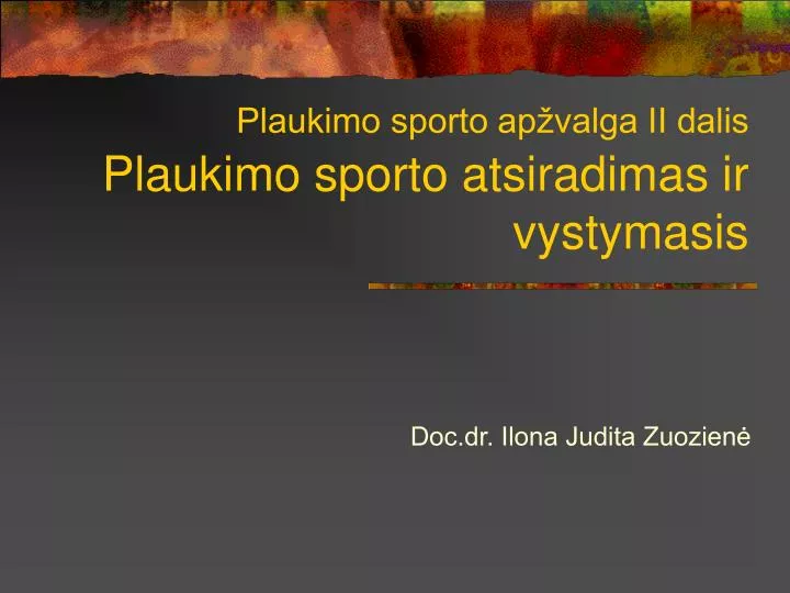 plaukimo sporto ap valga ii dalis plaukimo sporto atsiradimas ir vystymasis