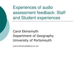 Experiences of audio assessment feedback: Staff and Student experiences