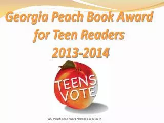 Georgia Peach Book Award for Teen Readers 2013-2014