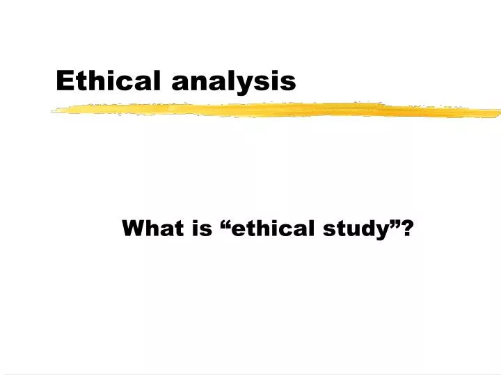ethical analysis