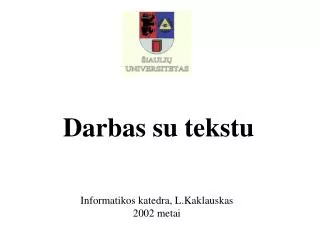 darbas su tekstu