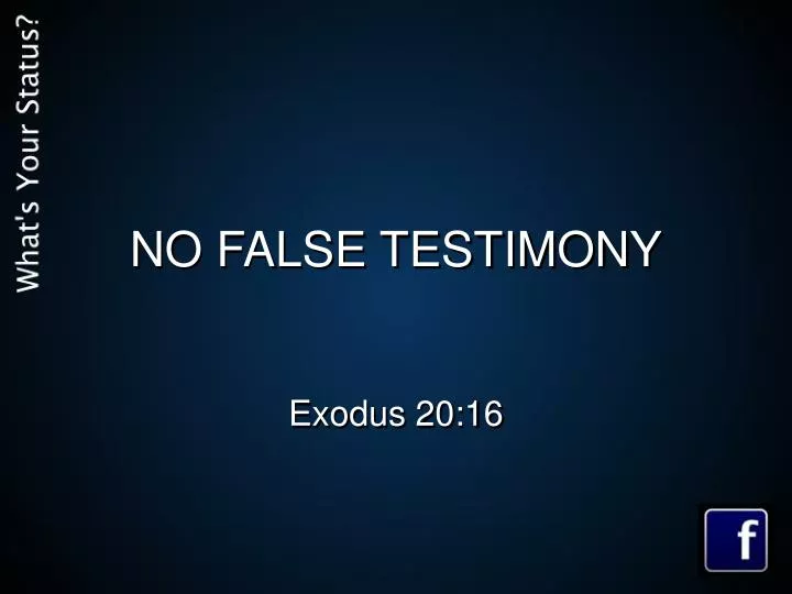 no false testimony