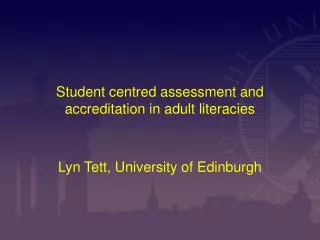 Student centred assessment and accreditation in adult literacies