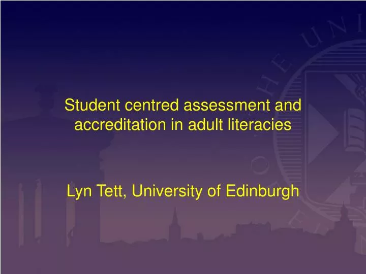 student centred assessment and accreditation in adult literacies