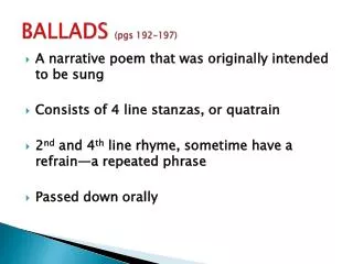 BALLADS (pgs 192-197)