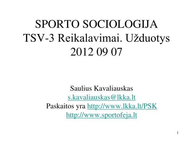 sporto sociologija tsv 3 reikalavimai u duotys 2012 09 07