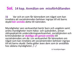 sol 14 kap anm lan om missf rh llanden
