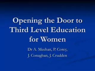 Opening the Door to Third Level Education for Women
