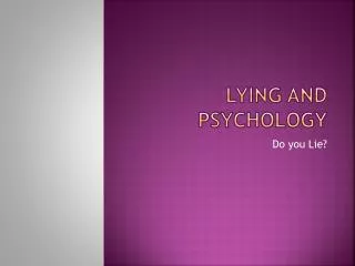 Lying and Psychology