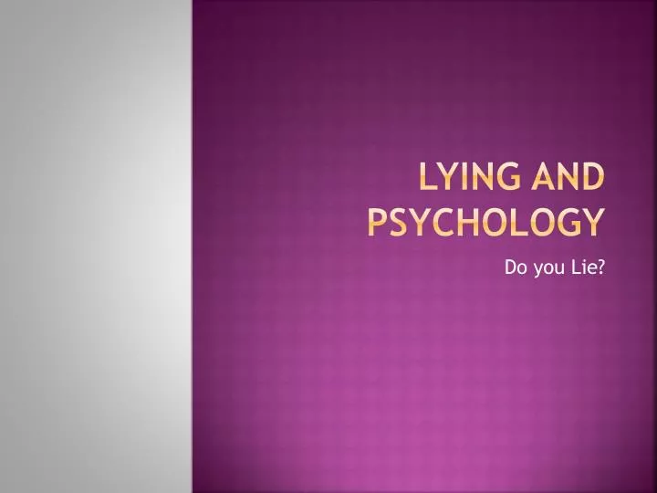 lying and psychology