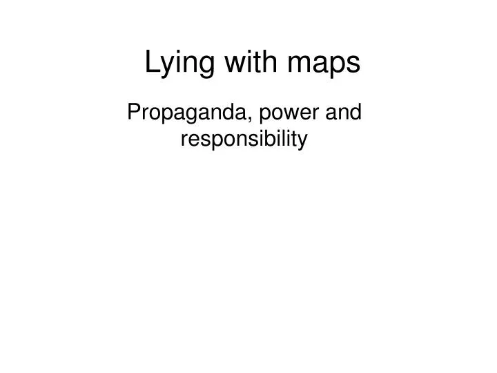 lying with maps