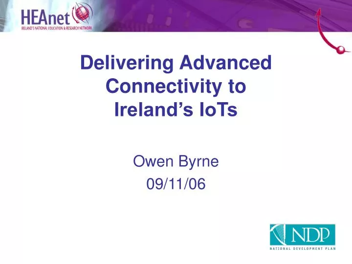 delivering advanced connectivity to ireland s iots